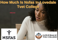 How Much Is Nsfas In Lovedale Tvet College