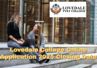 Lovedale College Online Application 2025 Closing Date