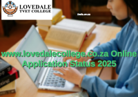 www.lovedalecollege.co.za Online Application Status 2025