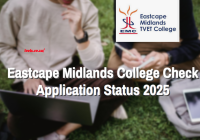 Eastcape Midlands College Check Application Status 2025