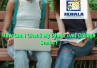 How Can I Check My Ikhala Tvet College Status?