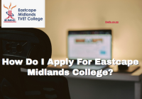 How Do I Apply For Eastcape Midlands College?