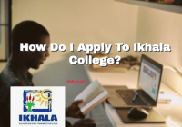 How Do I Apply To Ikhala College?