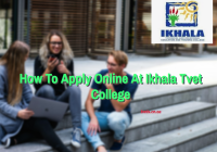 How To Apply Online At Ikhala Tvet College