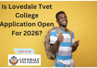 Is Lovedale Tvet College Application Open For 2026?