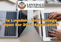 Is Lovedale  Tvet College Open For 2025 Application?