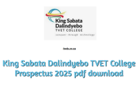 King Sabata Dalindyebo TVET College Prospectus 2025 pdf download