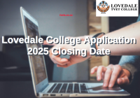 Lovedale College Application 2025 Closing Date