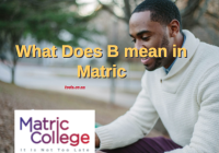 What Does B mean in Matric