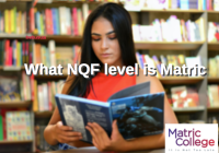 What NQF level is Matric