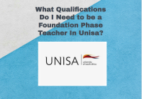 What Qualifications Do I Need to be a Foundation Phase Teacher In Unisa?