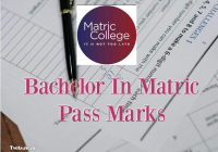 Bachelor In Matric Pass Marks