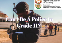 Can I Be A Police In Grade 11?