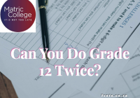 Can You Do Grade 12 Twice?