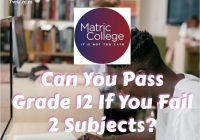 Can You Pass Grade 12 If You Fail 2 Subjects?