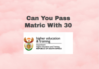 Can You Pass Matric With 30