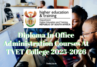 Diploma In Office Administration Courses At TVET College 2025-2026