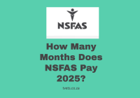 How Many Months Does NSFAS Pay 2025?