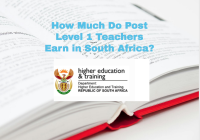 How Much Do Post Level 1 Teachers Earn in South Africa?