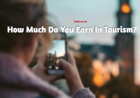 How Much Do You Earn In Tourism?