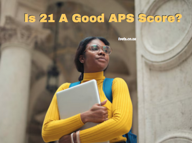 Is 21 A Good APS Score?