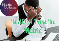 Is 30 A Pass In Matric