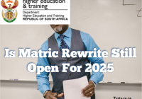 Is Matric Rewrite Still Open For 2025