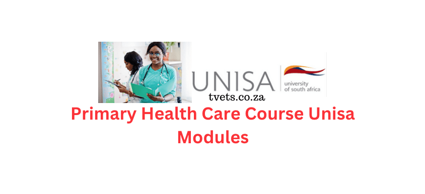 Primary Health Care Course Unisa Modules - TVET Colleges