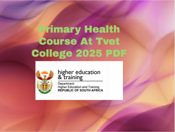 Primary Health Course At Tvet College 2025 PDF