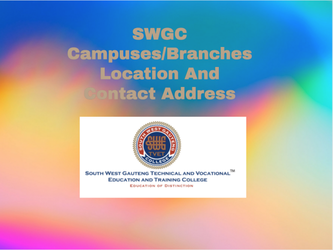 SWGC Campuses/Branches Location And Contact Address