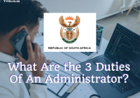 What Are the 3 Duties Of An Administrator?