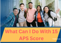 What Can I Do With 15 APS Score