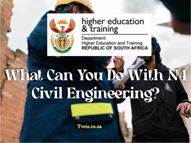 What Can You Do With N4 Civil Engineering?