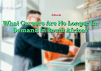 What Careers Are No Longer In-demand In South Africa?