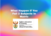 What Happen If You Fail 2 Subjects in Matric