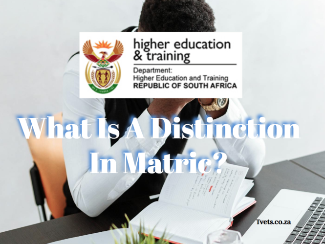 What Is A Distinction In Matric?