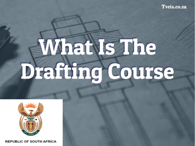 What Is The Drafting Course