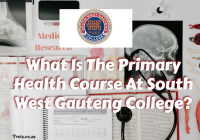 What Is The Primary Health Course At South West Gauteng College?