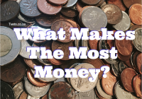 What Makes The Most Money?