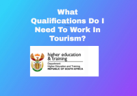 What Qualifications Do I Need To Work In Tourism?