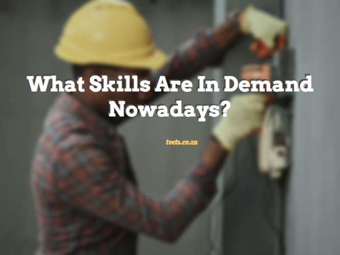  What Skills Are In Demand Nowadays