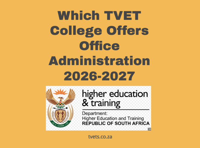Which TVET College Offers Office Administration 2026-2027