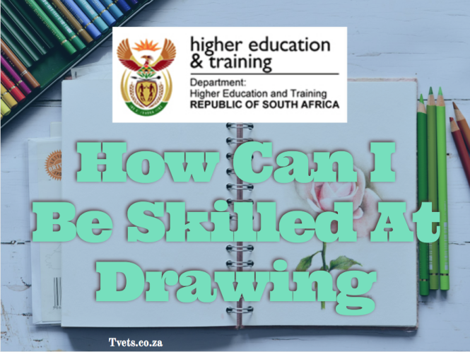 How Can I Be Skilled At Drawing