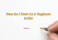 How Do I Start As A Beginner Artist