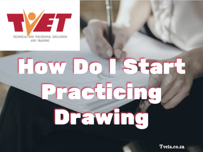 How Do I Start Practicing Drawing